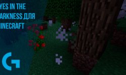 Eyes in the Darkness [1.21.11] — глаза в темноте для Minecraft